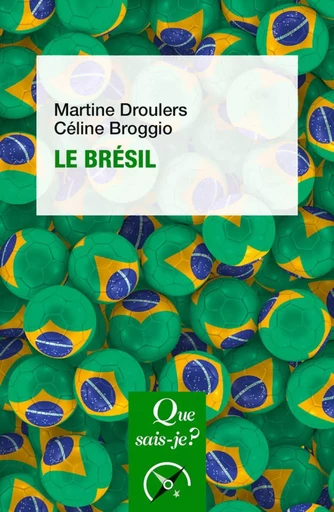 Le Brésil - Martine Droulers, Céline Broggio - Humensis