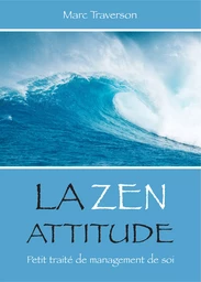 La Zen attitude