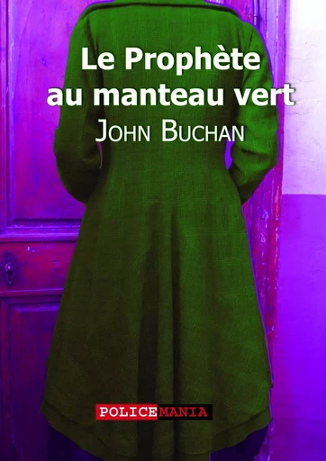 Le prophète au manteau vert - John Buchan - PoliceMania