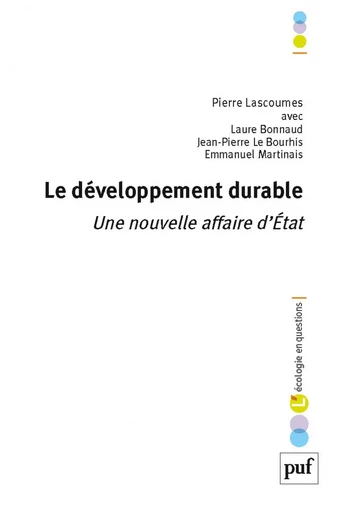 Le développement durable - Pierre Lascoumes, Laure Bonnaud, Emmanuel Martinais - Humensis