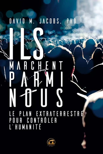 Ils marchent parmi nous - David JACOBS - Atlantes