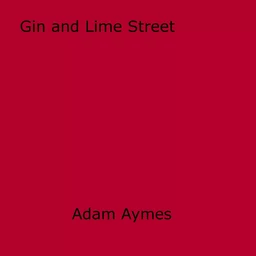 Gin and Lime Street