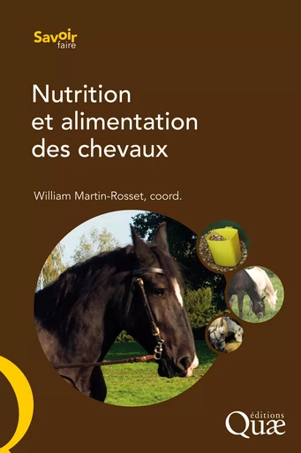 Nutrition et alimentation des chevaux - William Martin-Rosset - Quae