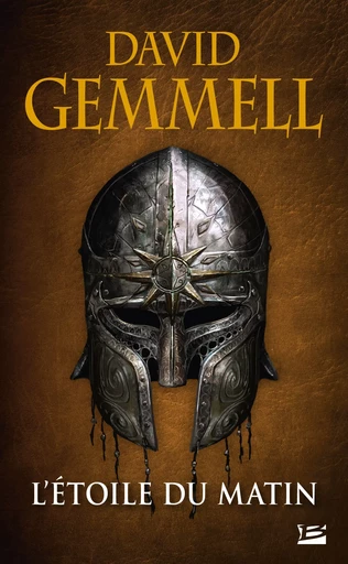 L'Étoile du Matin - David Gemmell - Bragelonne