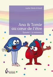 Ana & Tomie au coeur de l'être