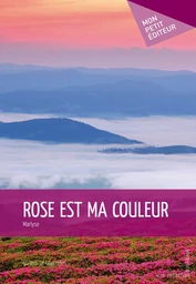 Rose est ma couleur