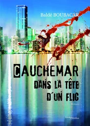 Cauchemar dans la tête d'un flic