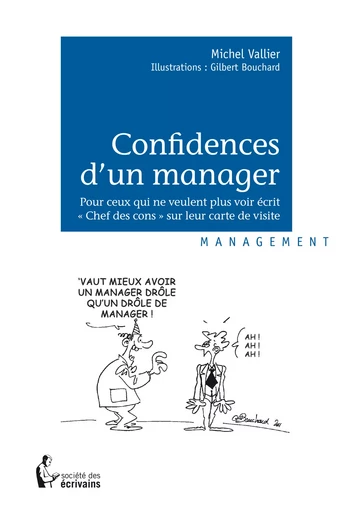 Confidences d'un manager - Michel Vallier - Société des écrivains