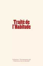 Traité de l'Habitude