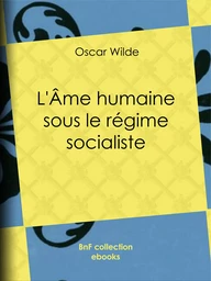 L'Âme humaine sous le régime socialiste