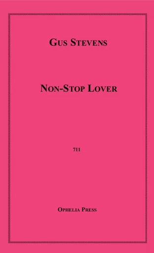 Non-Stop Lover - Gus Stevens - Disruptive Publishing