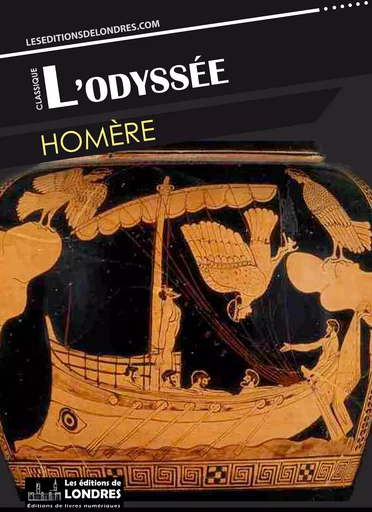 L'Odyssée -  Homère - Les Editions de Londres