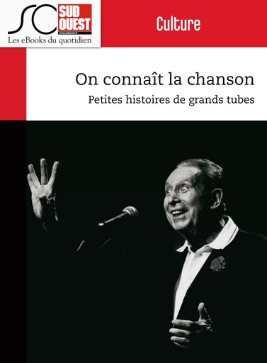 On connaît la chanson - Yannick Delneste, Stéphane Jonathan, Journal Sud Ouest - Journal Sud Ouest