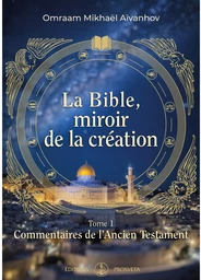 La Bible, miroir de la Création