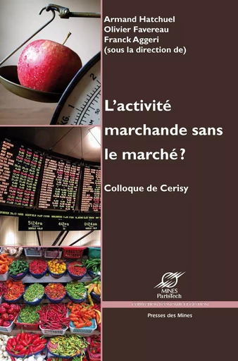 L’activité marchande sans le marché ? -  - Presses des Mines via OpenEdition