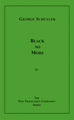 Black No More - George Schuyler - Disruptive Publishing