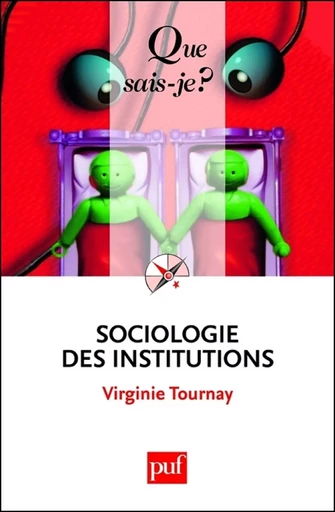 Sociologie des institutions - Virginie Tournay - Humensis