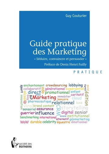 Guide pratique des Marketing - Guy Couturier - Société des écrivains