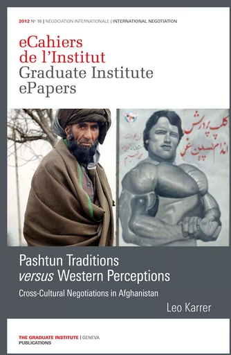 Pashtun Traditions versus Western Perceptions - Leo Karrer - Graduate Institute Publications