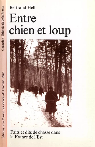 Entre chien et loup - Bertrand Hell - Éditions de la Maison des sciences de l’homme