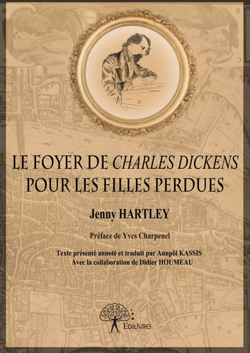 Le Foyer de Charles Dickens pour les filles perdues - Jenny Hartley - Editions Edilivre