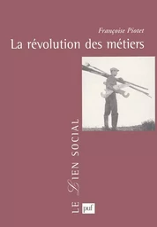 La révolution des métiers