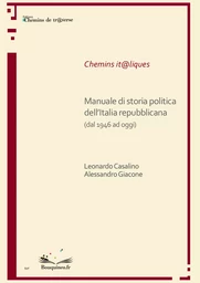 Manuale di storia politica dell’Italia repubblicana (dal 1946 ad oggi)