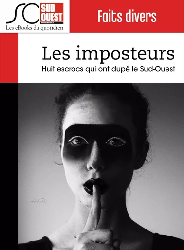 Les imposteurs - Journal Sud Ouest - Journal Sud Ouest