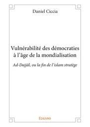 Vulnérabilité des démocraties à l'âge de la mondialisation