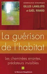 La guérison de l'habitat