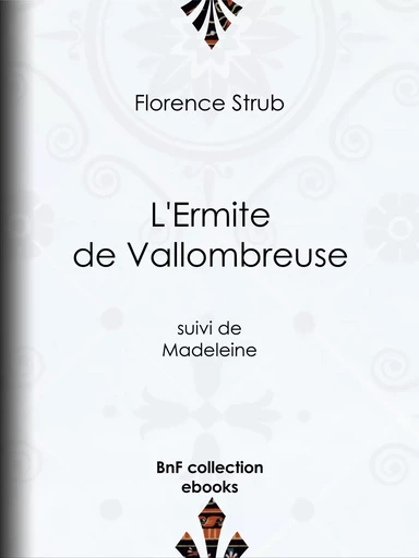 L'Ermite de Vallombreuse - Florence Strub - BnF collection ebooks