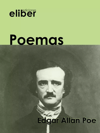 Poemas - Edgar Allan Poe - Eliber Ediciones