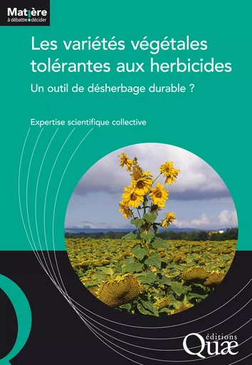 Les variétés végétales tolérantes aux herbicides - Expertise Scientifique Collective - Quae