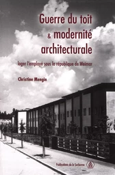 Guerre du toit et modernité architecturale