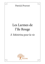 Les Larmes de l'île Rouge