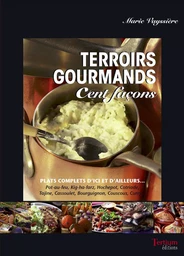 Terroirs gourmands cent façons