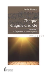 Chaque énigme a sa clé - Volume 6