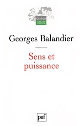 Sens et puissance, Les dynamiques sociales