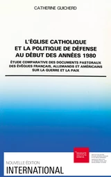 L’Église catholique et la politique de défense au début des années 1980