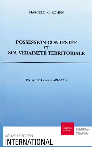 Possession contestée et souveraineté territoriale - Marcelo G. Kohen - Graduate Institute Publications