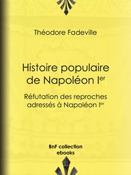 Histoire populaire de Napoléon Ier