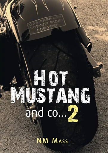 Hot Mustang and co… 2 - NM Mass - Éditions Textes Gais