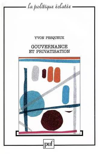 Gouvernance et privatisation - Yvon Pesqueux - Humensis