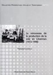 Le renouveau de la production de la soie en Cévennes (1972-1998)