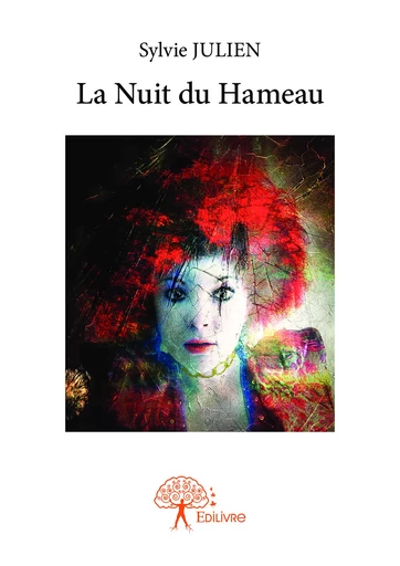 La Nuit du Hameau - Sylvie Julien - Editions Edilivre