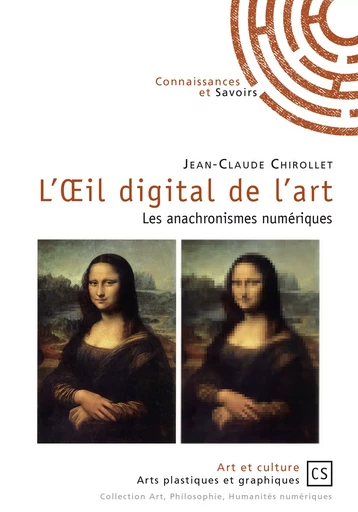 L'Oeil digital de l'art - Jean-Claude Chirollet - Connaissances & Savoirs