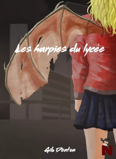 Les harpies du lycée - Gib Denton - Nanachi éditions