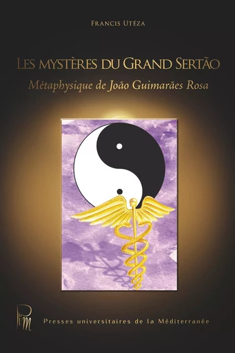 Les mystères du Grand Sertão -  - Presses universitaires de la Méditerranée