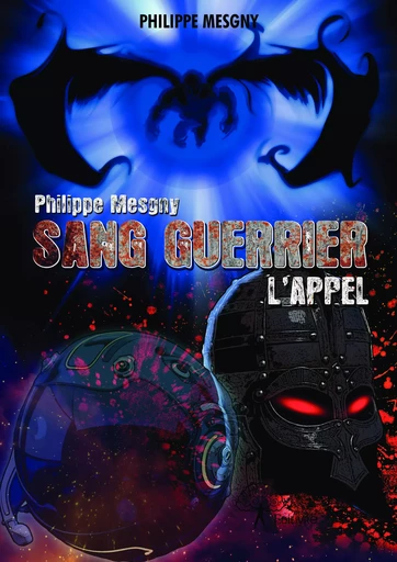 Sang guerrier - Philippe Mesgny - Editions Edilivre