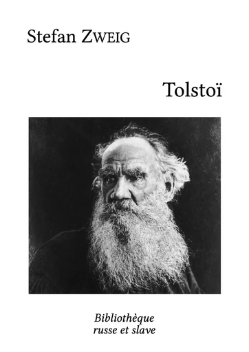 Tolstoï - Stefan Sweig - Libella